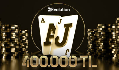 Evolution Blackjack Masalarından 400.000 TL Nakit Ödül